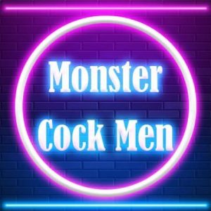 Monster Cock Men